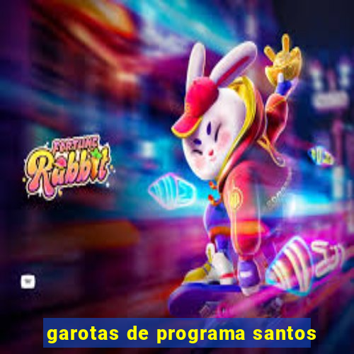 garotas de programa santos